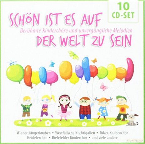 Schön ist es auf der Welt zu sein [10CD]