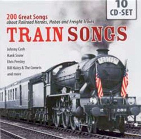 Train Songs (200 Great Songs about Rail [10CD]