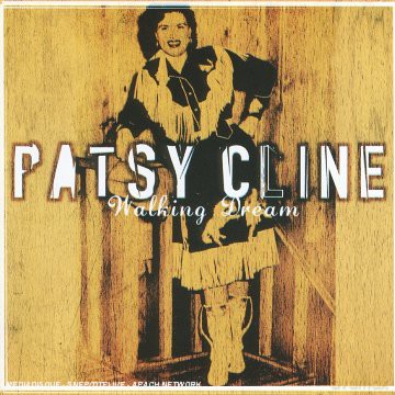 Patsy Cline: Walking dream [CD]