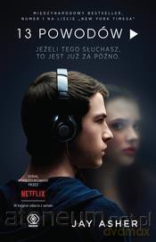 13 powodów - Jay Asher [KSIĄŻKA]