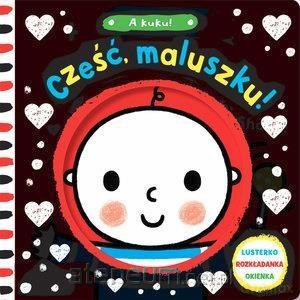 A kuku! Cześć, maluszku! - Stephen Barker [KSIĄŻKA]