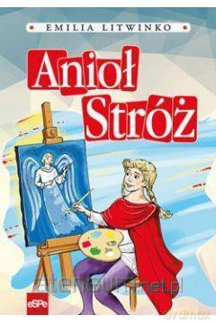 Anioł Stróż [KSIĄŻKA]