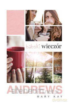 Babski wieczór - Andrews Mary Kay [KSIĄŻKA]