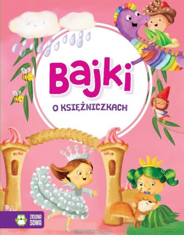 Bajki o księżniczkach [KSIĄŻKA]