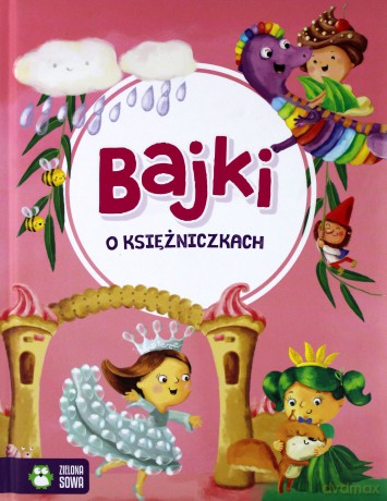 Bajki o księżniczkach [KSIĄŻKA]