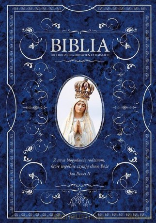 Biblia - 100. rocznica objawień fatimskich [KSIĄŻKA]