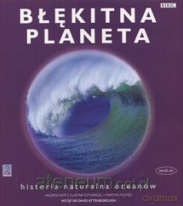 Błękitna planeta - Alastair Fothergill, Andrew Byatt [KSIĄŻKA]