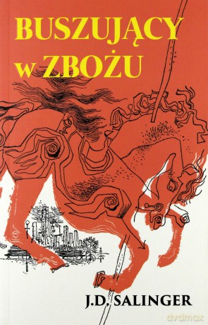 Buszujący w zbożu - J. D. Salinger [KSIĄŻKA]