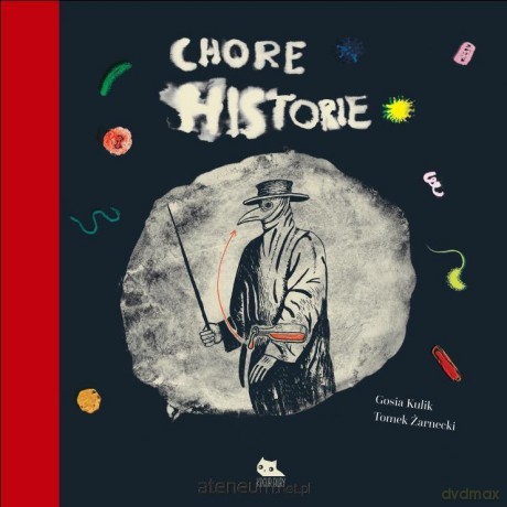 Chore historie - Gosia Kulik, Tomek Żarnecki [KSIĄŻKA]