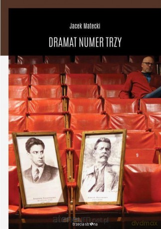 Dramat Numer Trzy - Jacek Matecki [KSIĄŻKA]