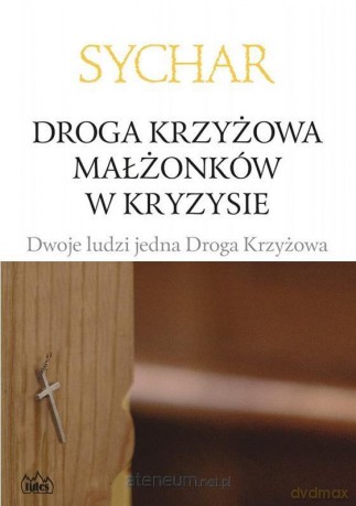 Droga Krzyżowa małżonków w kryzysie [KSIĄŻKA]
