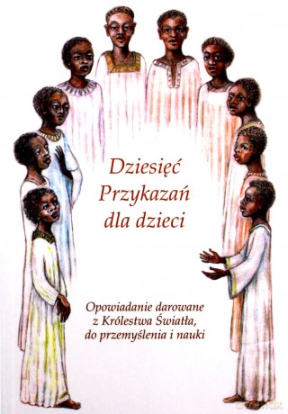 Dziesięć Przykazań dla dzieci [KSIĄŻKA]