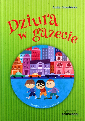 Dziura w gazecie - Anita Głowińska [KSIĄŻKA]