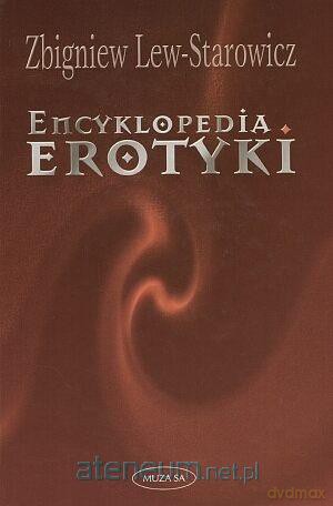 Encyklopedia erotyki - Zbigniew Lew-Starowicz [KSIĄŻKA]