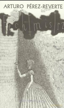 Fechtmistrz - Arturo Perez-Reverte [KSIĄŻKA]