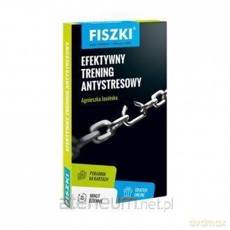 Fiszki. Efektywny trening antystresowy - Agnieszka Jasińska [KSIĄŻKA]