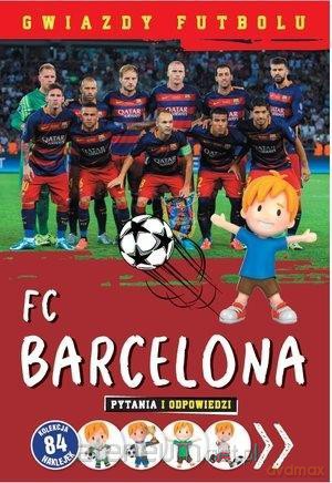 Gwiazdy futbolu: FC Barcelona [KSIĄŻKA]