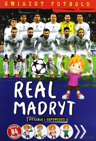 Gwiazdy futbolu: Real Madryt [KSIĄŻKA]