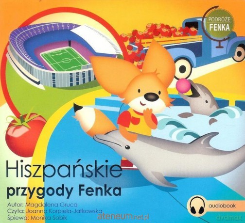 Hiszpańskie przygody Fenka [AUDIOBOOK]