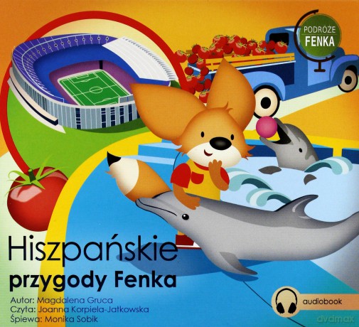 Hiszpańskie przygody Fenka [AUDIOBOOK]