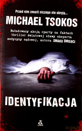 Identyfikacja - Michael Tsokos [KSIĄŻKA]