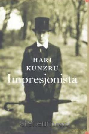 Impresjonista - Hari Kunzru [KSIĄŻKA]