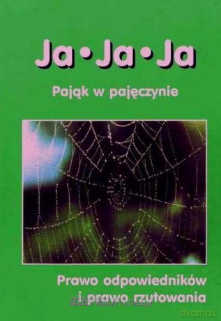 Ja, ja, ja. Pająk w pajęczynie [KSIĄŻKA]