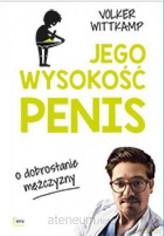 Jego wysokość penis - Volker Wittkamp [KSIĄŻKA]