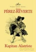 Kapitan Alatriste - Arturo Perez-Reverte - Arturo Perez-Reverte [KSIĄŻKA]