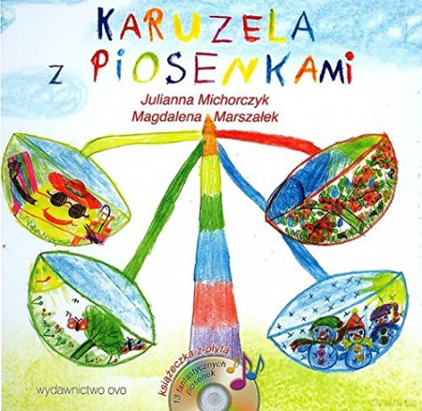 Karuzela z piosenkami - Julianna Michorczyk [KSIĄŻKA]+[CD]
