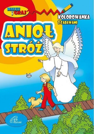 Kolorowanka z zabawami. Anioł Stróż [KSIĄŻKA]