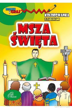 Kolorowanka z zabawami. Msza Święta [KSIĄŻKA]