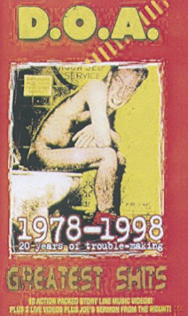 D.O.A.: Greatest Shit: 1978-1998 [DVD]