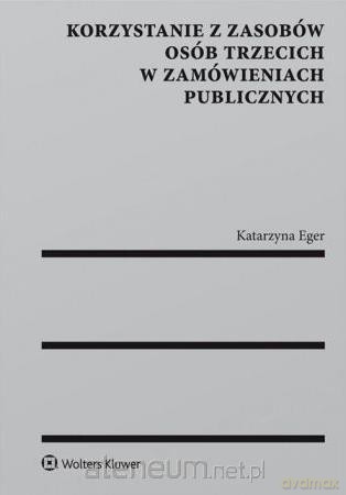 Korzystanie z zasobów osób trzecich [KSIĄŻKA]