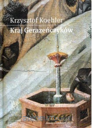 Kraj Gerazeńczyków - Krzysztof Koehler [KSIĄŻKA]