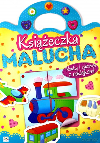 Książeczka malucha. Nauka i zabawa z naklejkami [KSIĄŻKA]