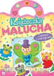 Książeczka malucha. Zabawa z naklejkami [KSIĄŻKA]