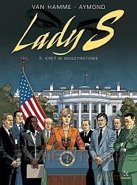 Lady S. (Tom 5) Kret w Waszyngtonie - Jean Van Hamme, Philippe Aymond [KOMIKS]