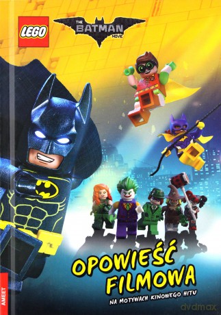 LEGO Batman Movie. Opowieść filmowa [KSIĄŻKA]