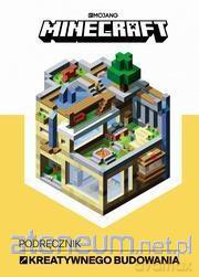 Minecraft. Podręcznik kreatywnego budowania [KSIĄŻKA]