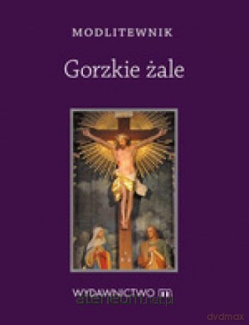 Modlitewnik Gorzkie Żale - Sylwia Chaberka [KSIĄŻKA]