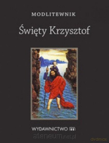 Modlitewnik Święty Krzysztof - Sylwia Chaberka [KSIĄŻKA]