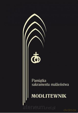 Modlitewnik. Pamiątka Sakramentu Małżeństwa [KSIĄŻKA]