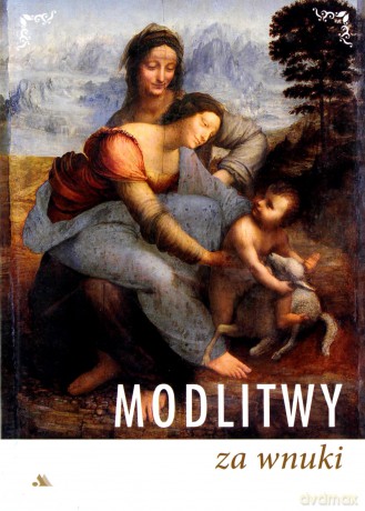 Modlitwy za wnuki [KSIĄŻKA]