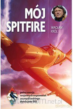 Mój Spitfire - Wacław Król [KSIĄŻKA]