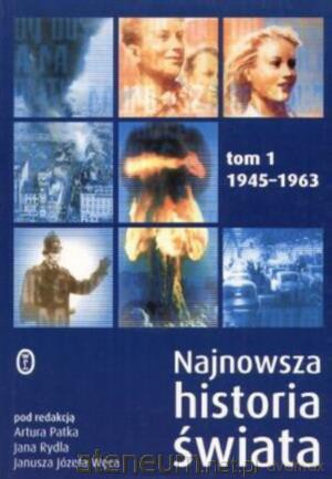 Najnowsza Historia Świata (Tom 1-3) [KSIĄŻKA]