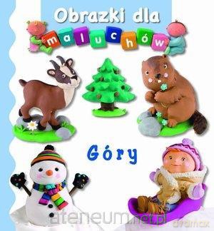 Obrazki dla maluchów. Góry - Emilie Beaumont, Nathalie Belineau [KSIĄŻKA]