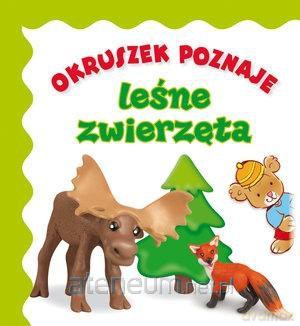 Okruszek poznaje - leśne zwierzęta [KSIĄŻKA]