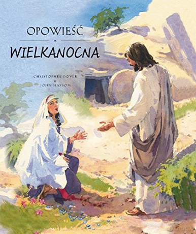 Opowieść wielkanocna - Christopher Doyle [KSIĄŻKA]