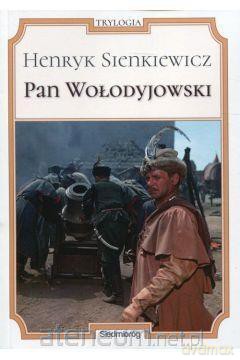 Pan Wołodyjowski - Henryk Sienkiewicz [KSIĄŻKA]